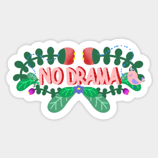 NO DRAMA aaaaa Sticker